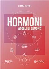 Hormoni – Anđeli ili Demoni?